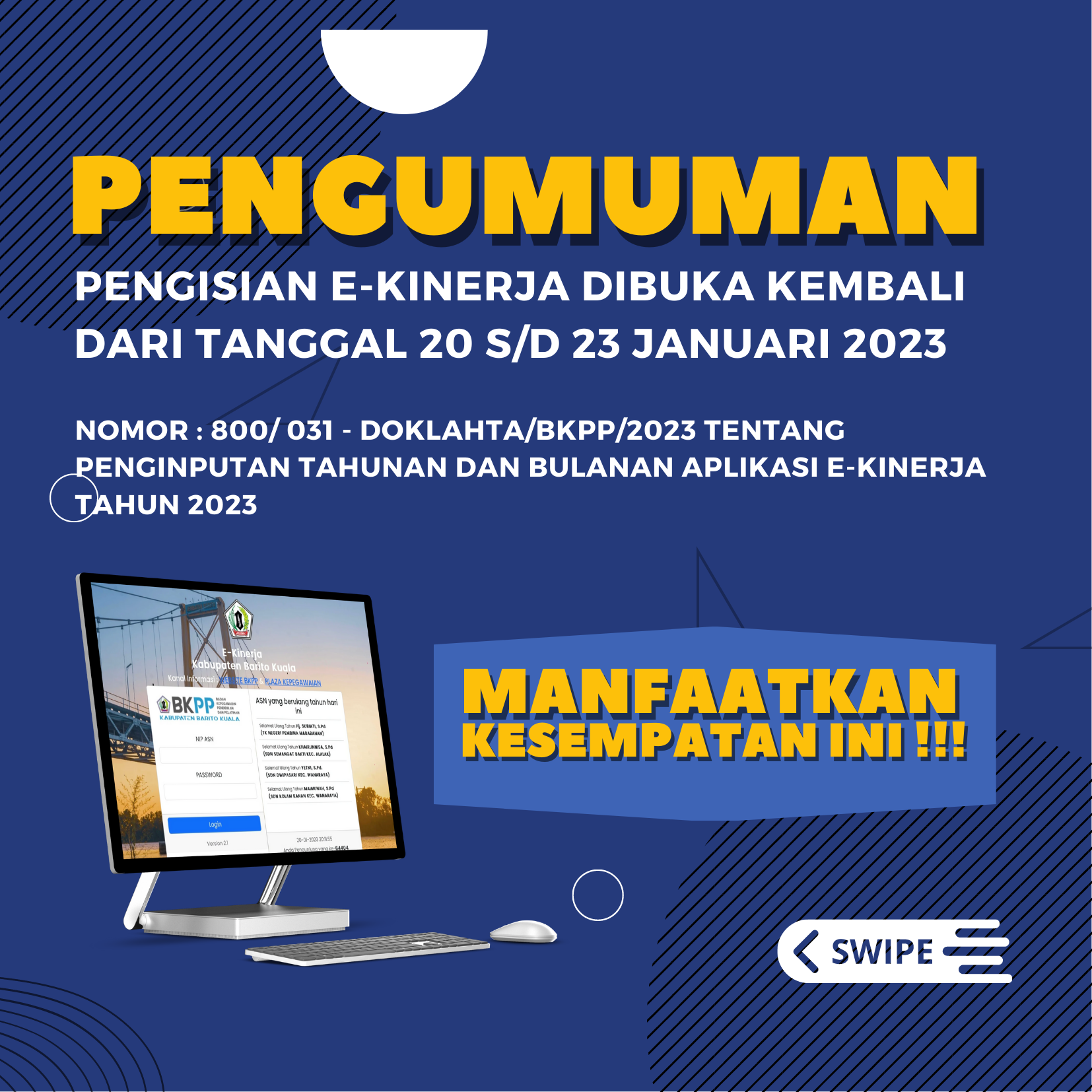 Manfaatkan kesempatan ini, Pengisian E-Kinerja dibuka kembali
