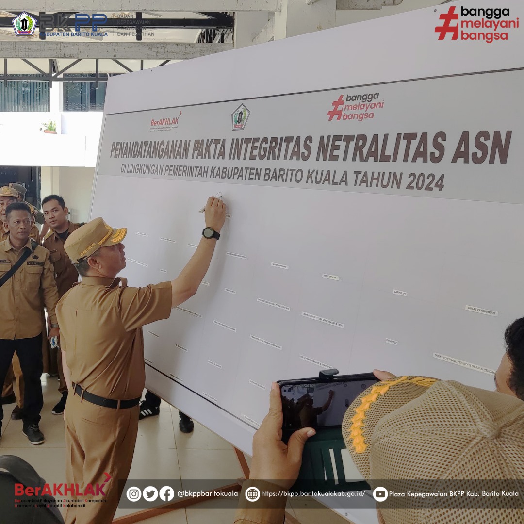 ASN Harus Netral! Pemerintah Kabupaten Barito Kuala Melaksanakan Penandatanganan Pakta Integritas Netralitas ASN
