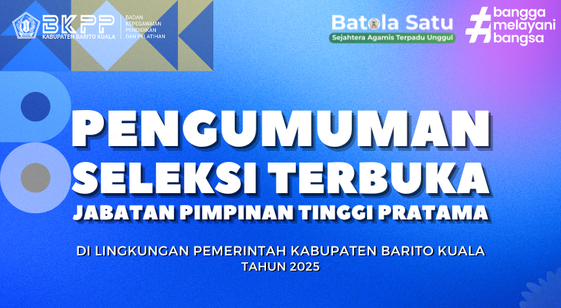 Pengumuman Selter JPT Pratama Pemerintah Kabupaten Barito Kuala Tahun 2025