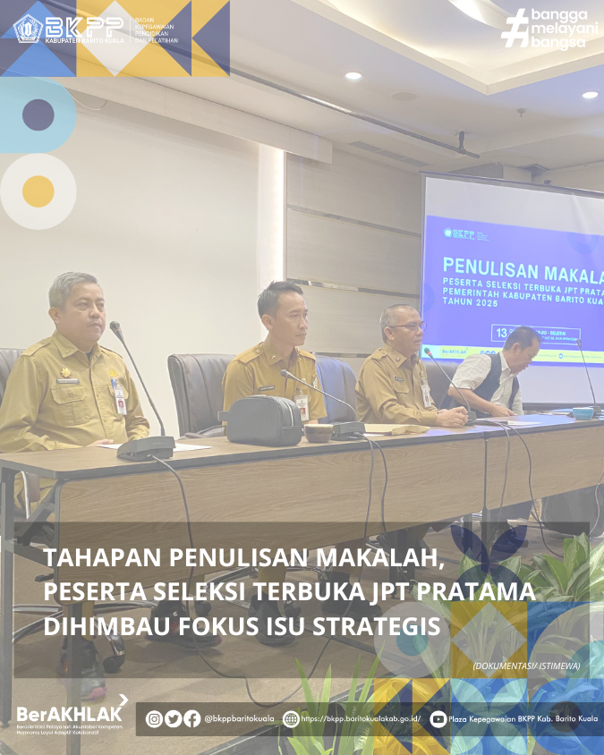 Peserta Seleksi Terbuka JPT Pratama Kabupaten Barito Kuala Ikuti Tahapan Penulisan Makalah