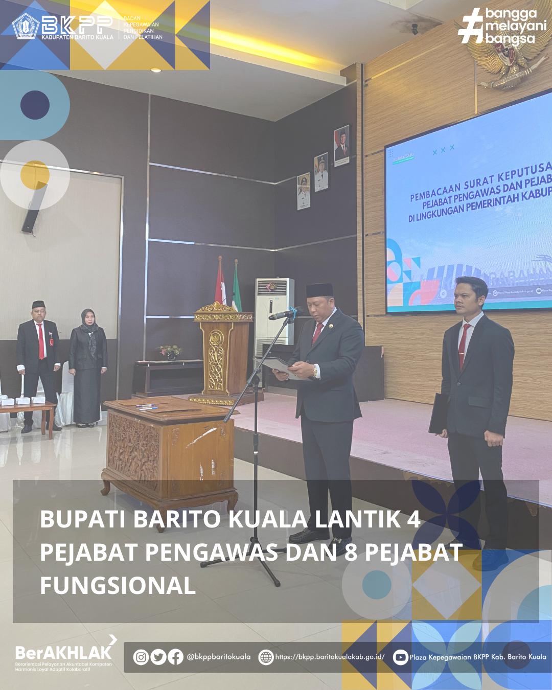 Bupati Barito Kuala Lantik 4 Pejabat Pengawas dan 8 Pejabat Fungsional